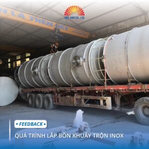 Quá trình lắp bồn khuấy trộn Inox Việt Anh