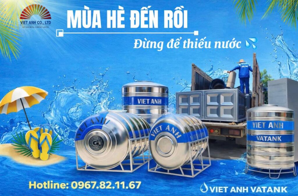 Bồn bể inox Việt Anh chất lượng cao, đảm bảo nguồn nước sinh hoạt ổn định trong mùa hè