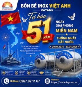 Tự hào 51 năm ngày giải phóng miền Nam cùng Bồn bể Inox Việt Anh VATANK.